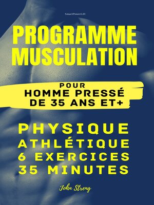 cover image of Programme Musculation pour Homme pressé de 35 ans et +
